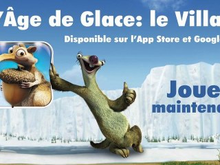 L'Âge de Glace : Le Village (TRAILER EXCLUSIF) - jeu iPhone/Android