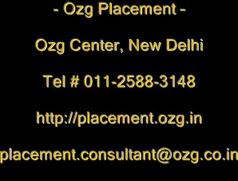 Ozg Call Center Jobs at Delhi & Mumbai - Email: placement.consultant@ozg.co.in