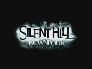 Pseudo-Critique (+live) : Silent Hill Downpour