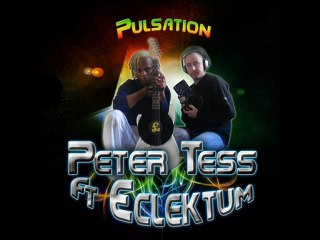 Peter Tess ft Eclektum...Iam that Iam
