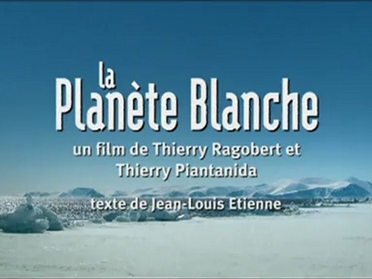 La Planete Blanche Teaser Vf - 