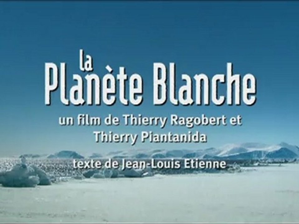 LA PLANETE BLANCHE - Teaser VF