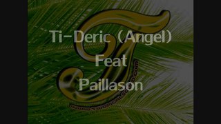 Ti Deric Angel Feat Paillason - BA Moune Son [MADA VOICE] DJ CRIMINEL