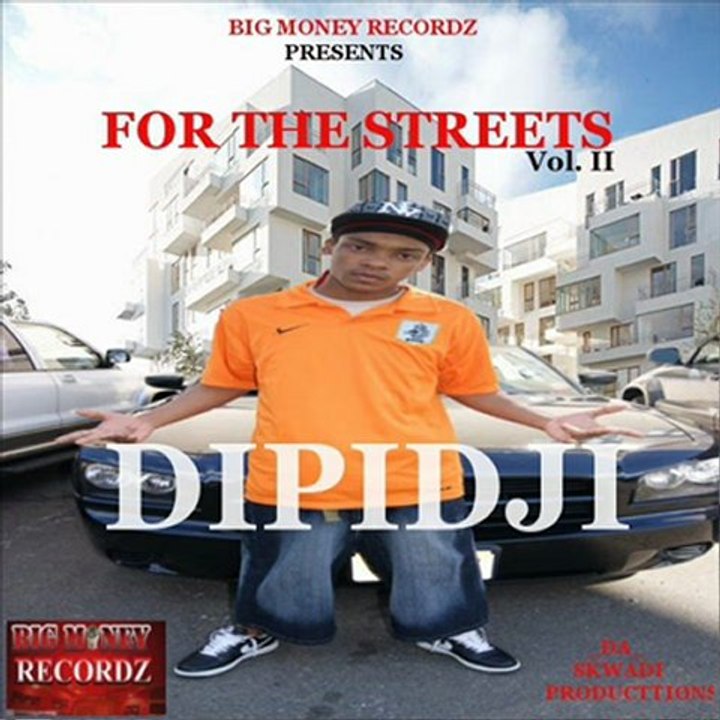 Dipidji - Super Clean ( Mixtape For The Streets Vol.2 )