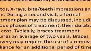 Sedation Dentist Kansas City on Orthodontic Braces