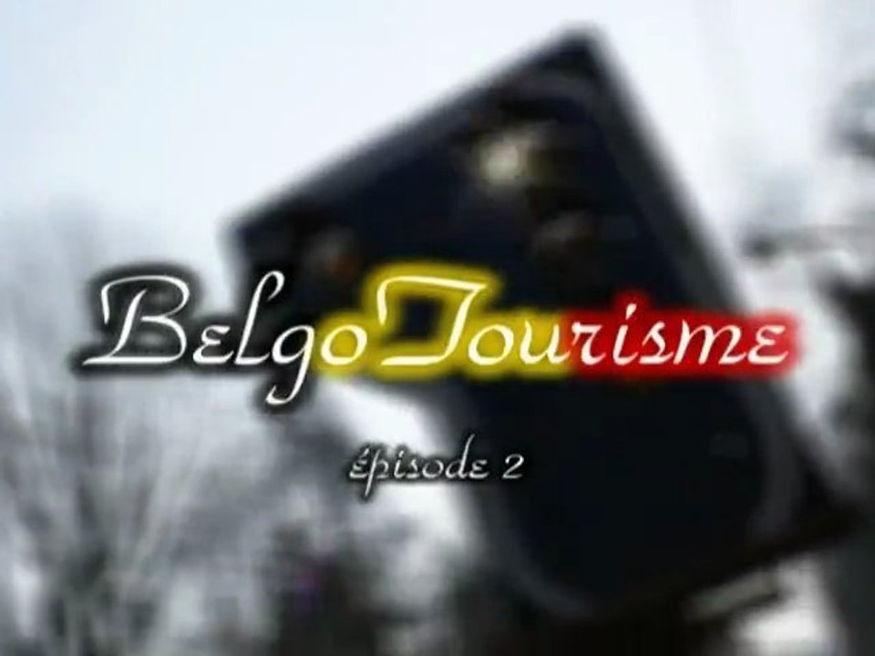 BelgoTourisme - Episode 2