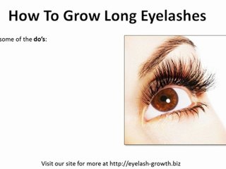 How To Grow Long Eyelashes