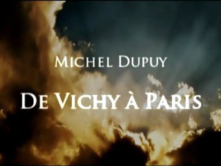 Michel Dupuy : De Vichy à Paris ( bande annonce officielle)