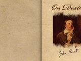 “On Death” by John Keats (Poetry Reading)
