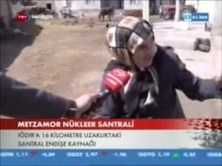 METZAMOR NÜKLEER SANTRALİ IĞDIR I TEHDİT ETMEYE DEVAM EDİYOR
