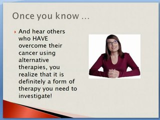 Alternative Medicine and Cancer-Dangerous or Effective?