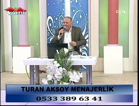 VADİ TV TURAN AKSOY (TOZANLI HAVALARI) 05-04-2012 6