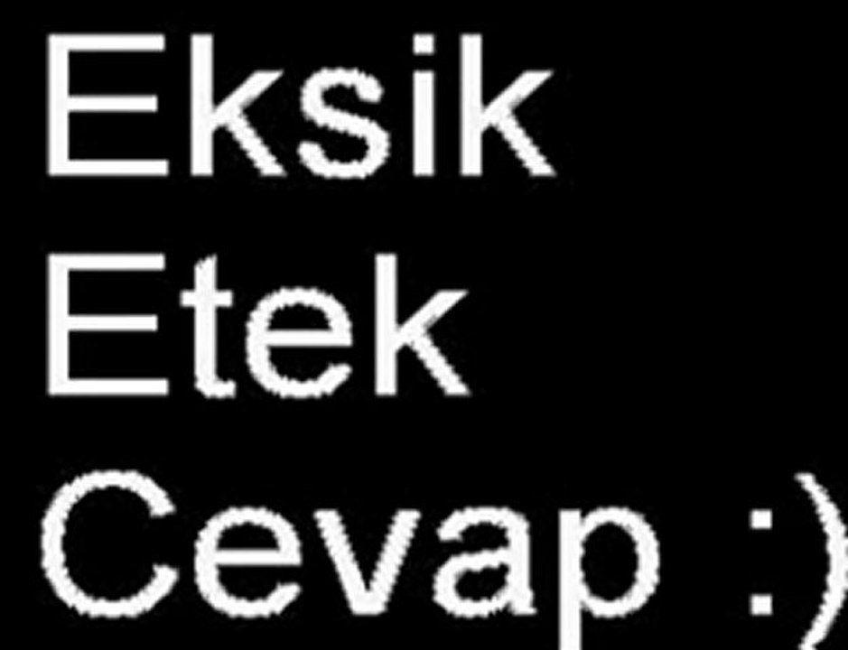 eksik etek cevap - YouTube