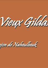 Donjon de Naheulbeuk - Le Vieux Gildas