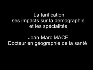 Tarifs médicaux : impacts démographique et sur les spécialités