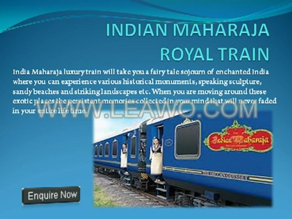 INDIAN MAHARAJA  ROYAL TRAIN