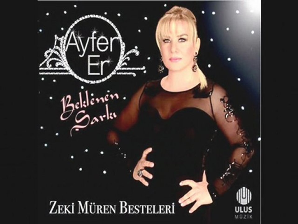 Ayfer Er ~ Beklenen Şarkı