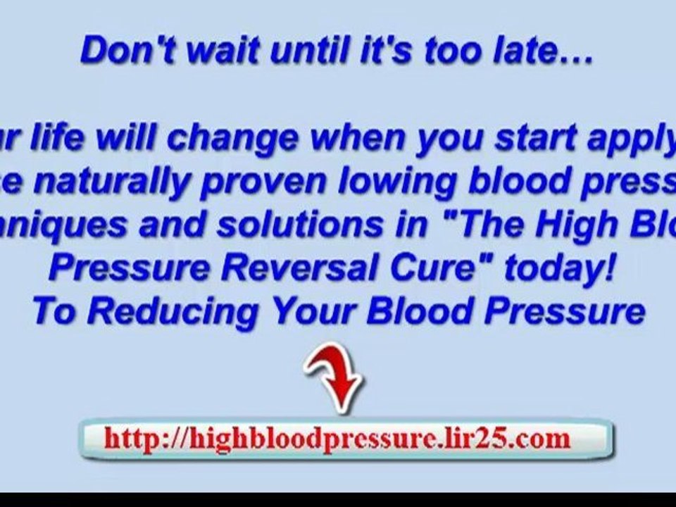 how to cure high blood pressure - cure of high blood pressure - cure to high blood pressure