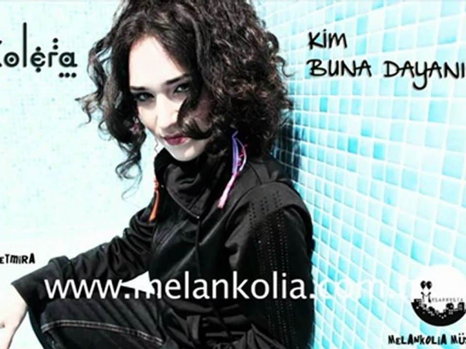 Kolera - Kim Buna Dayanır - Yeni 2012