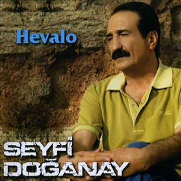 Seyfi DOĞANAY KIZ BEN SENİ VURMAZMIYIM