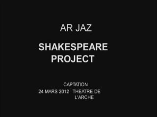 Shakespeare Project à Tréguier (24.03.2012)