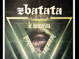EXTRAIT DU PROCHAIN MORCEAU DE ZBATATA ISSUE DE N.D.M.