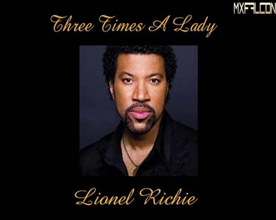 Three Times A Lady Lionel RichieLegendado Vídeo Dailymotion