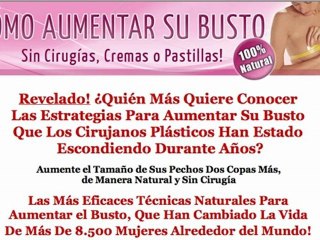 Aumentar Busto ¿CREES QUE ERES LA UNICA CON ESTA NECESIDAD?