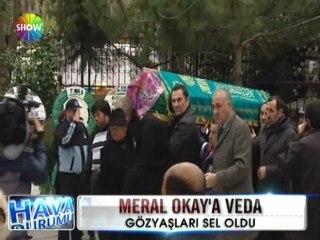 Meral Okay'a veda - 10 nisan 2012