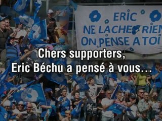 Eric Béchu : un message aux supporters