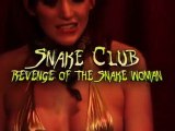 Snake Club: Revenge of the Snake Woman trailer