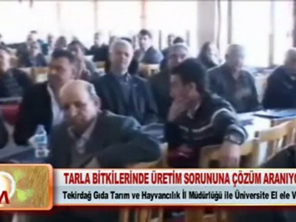 TARLA BİTKİLERİNDE ÜRETİM SORUNUNA ÇÖZÜM ARANIYOR 11.04.2012