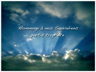 Hommage à nos Sauvadiens disparus trop tôt