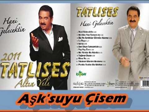 Ibrahim tatlises - hani gelecektin