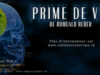 Livre lu - Audio book - Prime de vie de Romuald Reber - Chapitre 1