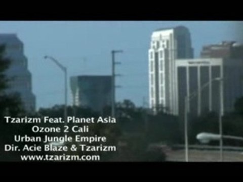 Tzarizm & Planet Asia - Ozone To Cali