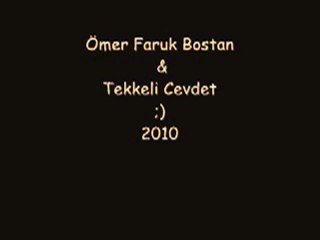 ÖMER FARUK BOSTAN-TEKKELİ CEVDET-ASKERDEN GELECEĞİM