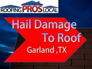 Garland, Texas - Hail Damage To Roof