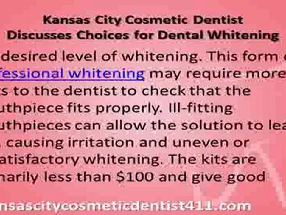 Kansas City Cosmetic Dentist - Choices for Dental Whitening