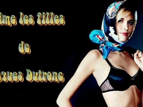 J'aime les filles de Jacques Dutronc