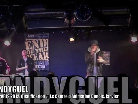 DANDYGUEL, Qualification @ EOW Paris jan. 2012