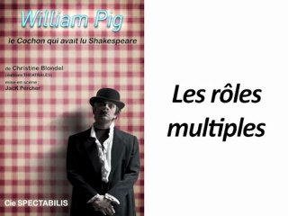 Interview de Jack Percher, metteur en scène et scénographe de "William Pig, le cochon qui avait lu Shakespeare"