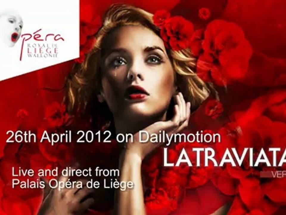 La Traviata : 26th April 2012 live From Opera Royal de Wallonie in Liège