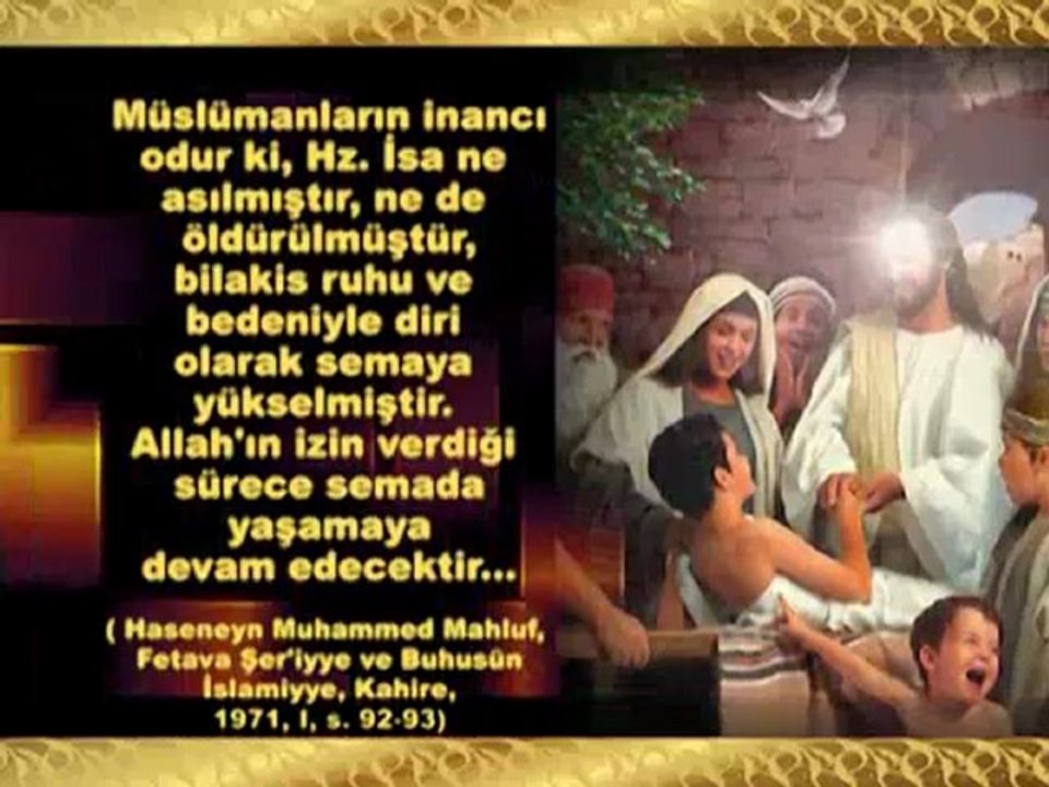 HZ. İSA (A.S.) ÖLMEDİ