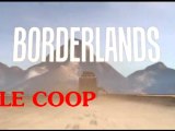 Borderlands COOP Intro N°1