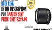 Nikon 55-200mm f/4-5.6G ED IF AF-S DX VR [Vibration Reduction] Nikkor Zoom Lens Review | Nikon 55-200mm f/4-5.6G For Sale