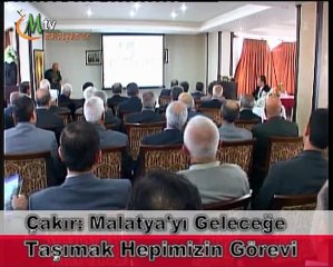ÇAKIR MALATYA’YI GELECEĞE TAŞIMAK HEPİMİZİN GÖREVİ