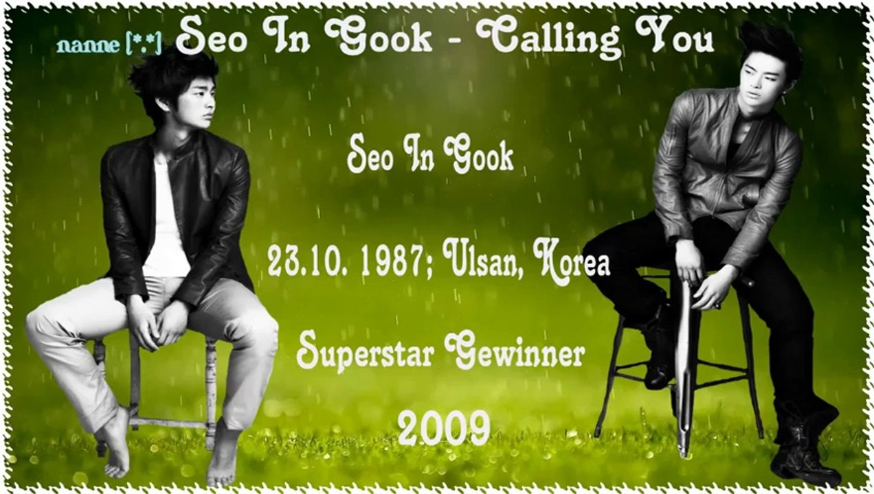 Seo In Gook (서인국) (Superstar K) - Calling You Full MV  [german sub]