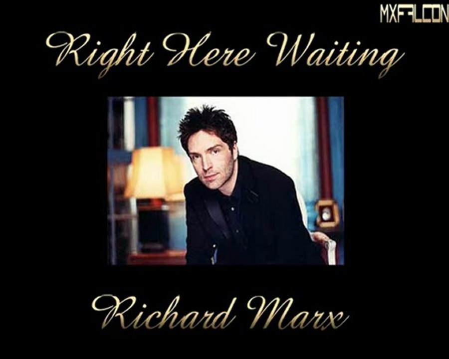 Right Here Waiting-Richard Marx-Legendado