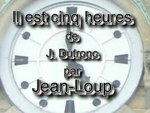 Il est cinq heures de Jacques Dutronc